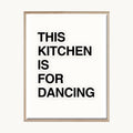 Cuadro Cocina This Kitchen is for Dancing